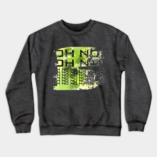 OH NO! Crewneck Sweatshirt